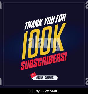 100 iscritti Special, design moderno e colorato per il design di banner celebrativi. Abbonati Congratulazioni background Social Media Concept Illustrazione Vettoriale