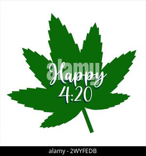 Scritta Happy 420 su foglia verde di cannabis, illustrazione vettoriale isolata su sfondo bianco. Ideale per striscioni, poster, biglietti di auguri o Illustrazione Vettoriale