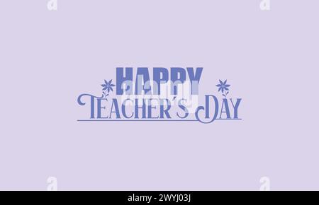 Happy Teachers Day Tribute Inspiring Text Designs Illustrazione Vettoriale