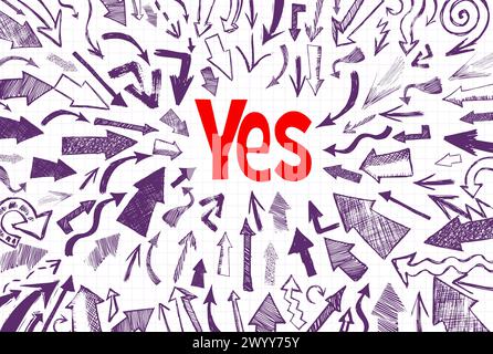 Frecce disegnate a mano che indicano Sì. Fatto a mano, non illustrato ai Vector Illustrazione Vettoriale