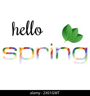 Frase colorata Hello Spring con foglie verdi. Illustrazione vettoriale. Illustrazione Vettoriale