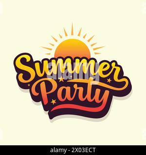 Logo Summer Party. Scritta a mano in stile retrò estiva con illustrazione vettoriale del sole. Etichetta estiva, logo, cartellino disegnato a mano per le vacanze estive, i viaggi Illustrazione Vettoriale