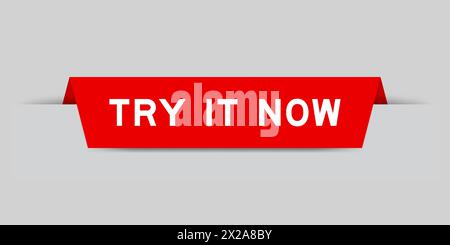 Etichetta inserita di colore rosso con la parola Provalo ora su sfondo grigio Illustrazione Vettoriale