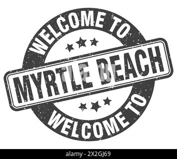 Benvenuto al francobollo di Myrtle Beach. Cartello rotondo di Myrtle Beach isolato su sfondo bianco Illustrazione Vettoriale