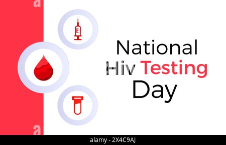 Illustrazione del vettore di consapevolezza sanitaria della giornata nazionale per i test HIV. Modello vettoriale di prevenzione delle malattie per banner, scheda, sfondo. Illustrazione Vettoriale