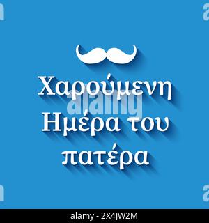 Buona giornata dei padri in greco. Caratteri calligrafici su sfondo blu. Modello vettoriale per poster, banner, biglietti d'auguri, volantino, cartolina, ecc Illustrazione Vettoriale