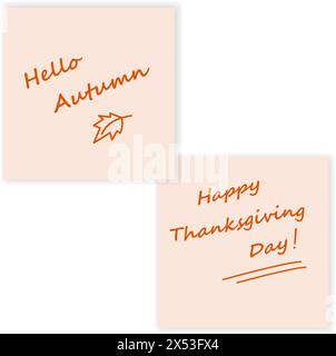Ciao Autumn Happy Thanksgiving Day scrittura a mano Lettering Note adesivi Set di 2 concetti di saluto isolare EPS vettore per carte, poster, banner, brochure, promo, pubblicità o web, etichetta, prezzo Illustrazione Vettoriale
