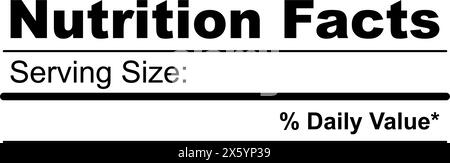 Informazioni sui fatti nutrizionali. Informazioni sulla quantità di grassi, calorie, carboidrati. Illustrazione Vettoriale