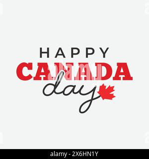 Biglietto di auguri tipografico del buon Canada Day con un vettore di foglie d'acero su sfondo bianco. Modello, poster, banner per il Canada Day. Illustrazione Vettoriale