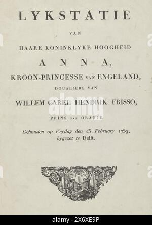 Descrizione della stazione funebre della Principessa Anna, 1759, Lykstation di sua altezza reale Anna, Principessa ereditaria d'Inghilterra, vedova di Willem Carel Hendrik Frisso, Principe d'Orange. Tenuto venerdì 23 febbraio 1759, sepolto a Delft (titolo sull'oggetto), processione funebre della Principessa Anna di Hannover a Delft (titolo della serie), copertina con titolo con descrizione della stazione funebre su 27 pagine stampate. Una vignetta della stampante nella parte inferiore. Parte di una serie di 16 lastre più una descrizione stampata della processione funebre della Principessa Anna di Hannover, che morì il 12 gennaio 1759 e fu sepolta Foto Stock