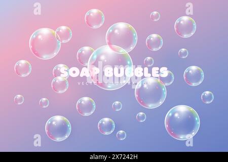 Bolle di sapone realistiche con riflesso arcobaleno. Illustrazione vettoriale 3D. Illustrazione Vettoriale