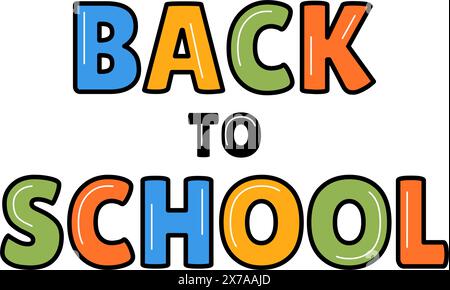 Ritorno a scuola arte retrò Groovy. Lettere di colori vivaci e colorati. Progettazione su sfondo trasparente. Illustrazione Vettoriale