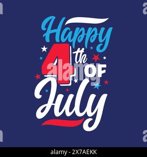 Felice biglietto di auguri tipografici del 4 luglio per celebrare la giornata dell'indipendenza americana il 4 luglio. Scritta a mano su sfondo blu. Illustrazione Vettoriale