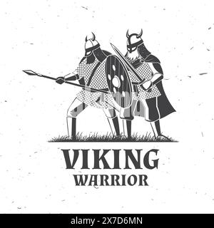 Logo Vikings Warrior, distintivo, adesivo. Illustrazione vettoriale. Per emblemi, etichette e patch. Casco vichingo monocromatico con spada da battaglia e lancia Illustrazione Vettoriale