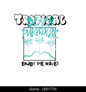 T shirt con tipografia estiva Beach Paradise Tropical Illustrazione Vettoriale