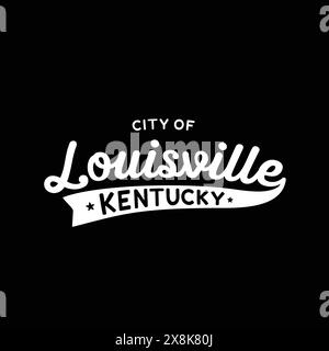 Design lettering della città di Louisville. Louisville, Kentucky, disegno tipografico. Vettore e illustrazione. Illustrazione Vettoriale