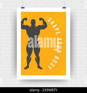 Poster di motivazione fitness modello tipografico rétro con illustrazione vettoriale della silhouette del simbolo dell'uomo dell'allestitore. Dare forma al messaggio del corpo, Illustrazione Vettoriale