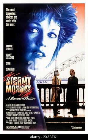 Stormy Monday (1988) diretto da Mike Figgis e interpretato da Melanie Griffith, Tommy Lee Jones, Sean Bean e Sting. Un irlandese che vive a Newcastle upon Tyne viene coinvolto nella trama di un uomo d'affari americano per acquisire un importante jazz club. Fotografia di un poster originale US 1988 da un foglio ***SOLO PER USO EDITORIALE***. Credito: Rilascio BFA / Atlantic Foto Stock