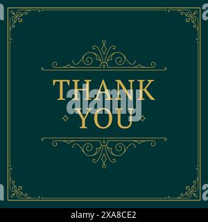 Grazie per la sua immagine vettoriale con modello di design vintage, scheda con ornamento Royal antico di lusso verde scuro. Messaggio di benvenuto grato oro premium Illustrazione Vettoriale