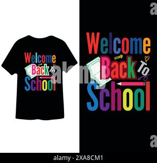 Bentornato a scuola, maglietta Back to School Design Illustrazione Vettoriale