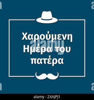 Buona giornata dei Padri in lingua greca. Caratteri calligrafici su sfondo blu. Modello vettoriale per banner, poster tipografico, biglietto d'auguri, volantino, po Illustrazione Vettoriale