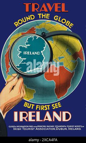 "Viaggia in tutto il mondo - ma prima vedi l'Irlanda", un poster pubblicitario grafico della metà del XX secolo dell'Irish Tourist Association. Foto Stock