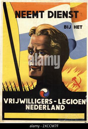 Un manifesto di reclutamento olandese per la Legione volontaria olandese, che era la più grande unità delle SS olandesi. Fu rinominata 4th SS Panzer Grenadier Brigade Netherlands nell'ottobre 1943. Foto Stock