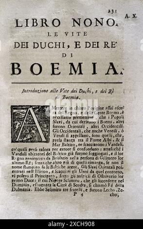 "Mappamondo Istorico". Volume IV parte due. Regni derivanti dal declino e dalla caduta dell'Impero Romano in Occidente. Dal 420 ad al 1692 d.C. Libro nove. La vita dei duchi e dei re boemi. Di padre Antonio Foresti (1625-1692), della compagnia di Gesù. Parma, 1710. Autore: Antonio Foresti (1625-1692). Gesuita e storico italiano. Foto Stock