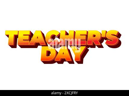 Giornata degli insegnanti. Design effetto testo in 3D con colori accattivanti Illustrazione Vettoriale