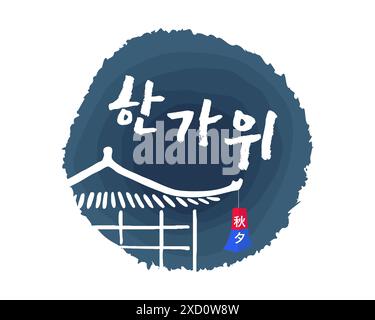 Emblema della festa coreana Happy Chuseok. Festa del Ringraziamento Korea Hangawi. Festa asiatica del raccolto di metà autunno. Tetto hanok tradizionale asiatico e lanterna orientale. Traduzione: Hangawi Chuseok. EPS Illustrazione Vettoriale