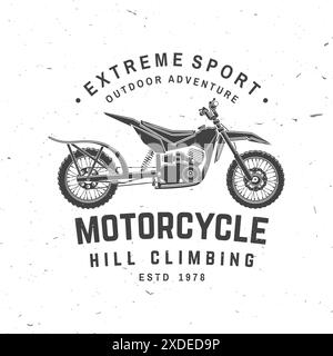 Logo, badge, adesivo, moto Hill Climb. Vettore. Sport estremi con moto per salto estremo e gare in montagna. Stile monocromatico Illustrazione Vettoriale