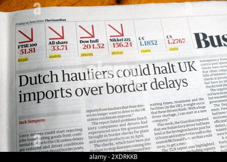 "Gli autotrasportatori olandesi potrebbero fermare le importazioni del Regno Unito oltre i ritardi di frontiera" articolo aziendale del quotidiano Guardian Londra Inghilterra Regno Unito Foto Stock