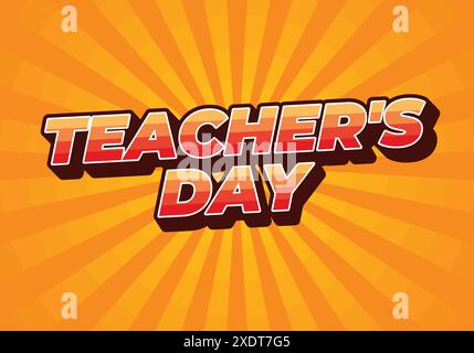 Giornata degli insegnanti. Design effetto testo in 3D con colori accattivanti Illustrazione Vettoriale