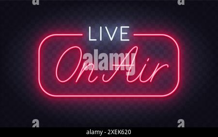 Live on Air Neon Sign su sfondo scuro trasparente. Illustrazione Vettoriale