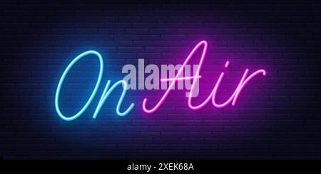 On Air script, firma al neon sullo sfondo della parete. Illustrazione Vettoriale