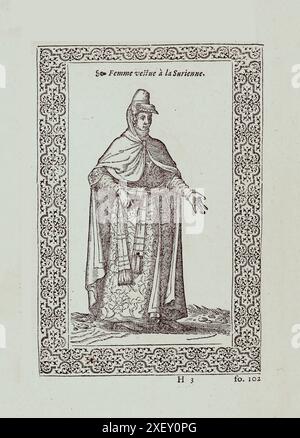 L'incisione del 16th secolo di donna turca vestita in stile siriano. 1577 di Nicolas de Nicolay (1517-1583) Foto Stock