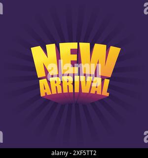 Nuovo logo di testo 3d di arrivo per la promozione del negozio e il marketing dei prodotti. Nuovo adesivo di arrivo, etichetta, etichetta. Nuovo poster di arrivo, banner, modello di social media Illustrazione Vettoriale