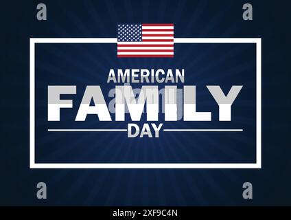 Illustrazione del vettore American Family Day. Concetto di vacanza. Modello per sfondo, banner, scheda, poster con iscrizione di testo. Illustrazione Vettoriale