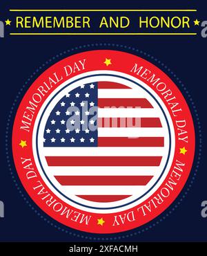 Memorial Day - poster ricordo e onore. Celebrazione del Memorial Day. Illustrazione vettoriale modello festivo nazionale americano. Illustrazione Vettoriale