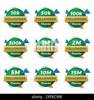 Set di badge di ringraziamento per i follower con tema di colore verde e giallo. 10k, 50k, 100k, 500k, 1M, 2M, 5M, 10M, 15M FOLLOWER. Grafica vettoriale Illustrazione Vettoriale