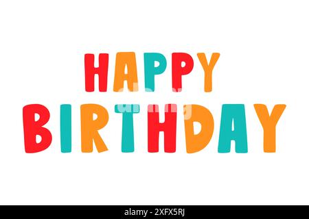 Testo tipografico di buon compleanno, design per biglietti d'auguri e poster, modello di design per feste di compleanno, invito a biglietti, poster o stampa. Illustrazione vettoriale Illustrazione Vettoriale