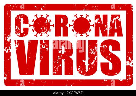 Bollo grunge rosso con un testo CORONA VIRUS come conferma dell'infezione da COVID-19 con o sostituito dall'illustrazione del virus Foto Stock