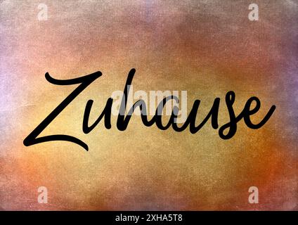 Una texture color rosso marrone-giallo realizzata in metallo con l'iscrizione Zuhause. Casa è una bella sensazione per molte persone, sicurezza o famiglia Foto Stock