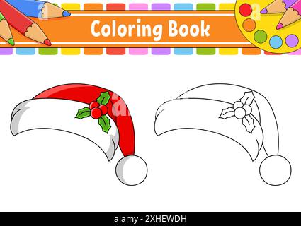 Cappello di Babbo Natale. Libro da colorare per bambini. personaggio dei cartoni animati. Illustrazione vettoriale. Sagoma nera. Isolato su sfondo bianco. Natale il Illustrazione Vettoriale