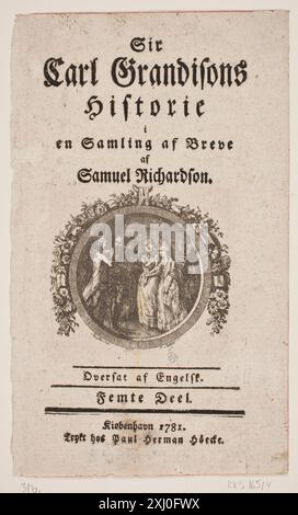 Vignet to 'Sir Carl Grandison's History', 5th Part, di Samuel Richardson, Copenhagen 1781 Støttrup, Andreas 1754 - 1811, Pauelsen, Erik 1749 - 1790 incisione, Print Samlinger til en beskrivende Fortegnelse over danske kobberstik, raderinger, illustratore m., Frederik G. Krohn, 981, d 3448, 1889 Vignet til 'Sir Carl Grandisons Historie', 5. Del, af Samuel Richardson, København 1781 Foto Stock