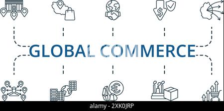 Set di icone di linea sottile per il commercio globale. Raccolta icone monocromatica Simple Global Commerce. Franchising, zona di libero scambio, impegno globale, assicurazione dei costi Illustrazione Vettoriale
