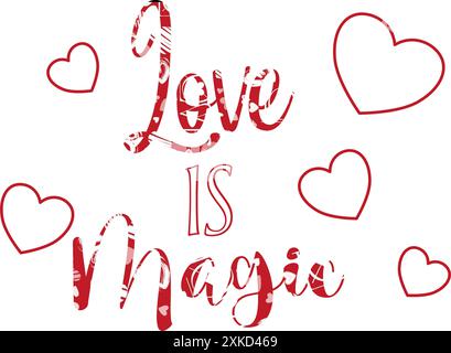 L'amore è magico con i cuori - lettere ideali per San Valentino, messaggi d'amore, matrimonio, grafica vettoriale per feste, colore rosso Illustrazione Vettoriale