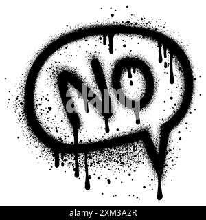 Icona a forma di bolla Graffiti verniciata a spruzzo con la parola NO. Simbolo a forma di bolla con sopra spray nero su bianco. Illustrazione vettoriale Illustrazione Vettoriale