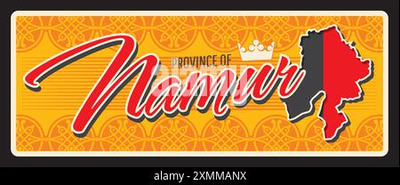 Provincia di Namur nella regione belga della Vallonia. Piastra da viaggio vettoriale, insegna vintage, design da cartolina retrò. Vecchia placca con ornamenti e mappa di territ Illustrazione Vettoriale