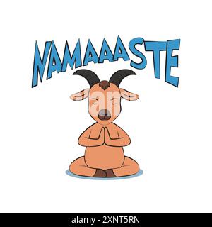Bella capra in una postura tranquilla di meditazione yoga con una divertente citazione namaaaste. Illustrazione vettoriale per maglietta, sito Web, stampa, clip art, poster e stampa Illustrazione Vettoriale